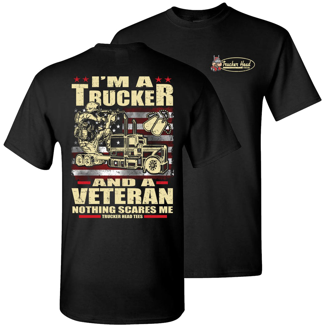 Nothing Scares Me Trucker Veteran T Shirt black