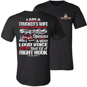 I Am A Truckers Wife Funny Truckers Wife Shirts