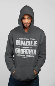 Uncle Godfather Uncle Hoodie | Uncle Gifts