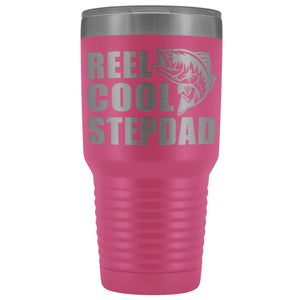 Reel Cool Stepdad 30oz. Tumblers Step Dad Travel Mug pink