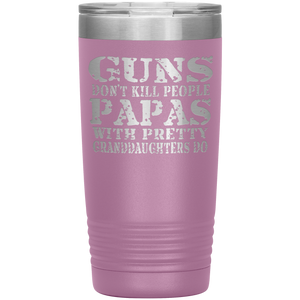 Guns Don't Kill People Funny Papa 20oz Tumbler Travel Cup light purple